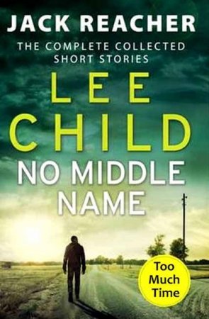 Обложка к Ли Чайлд. Джек Ричер. Рассказы. Сборник